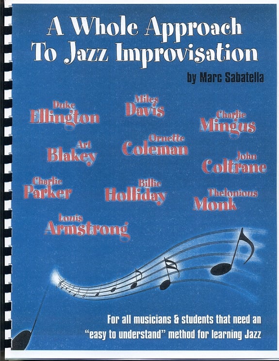 Buy A Whole Approach to Jazz Improvisation Online at $17.95