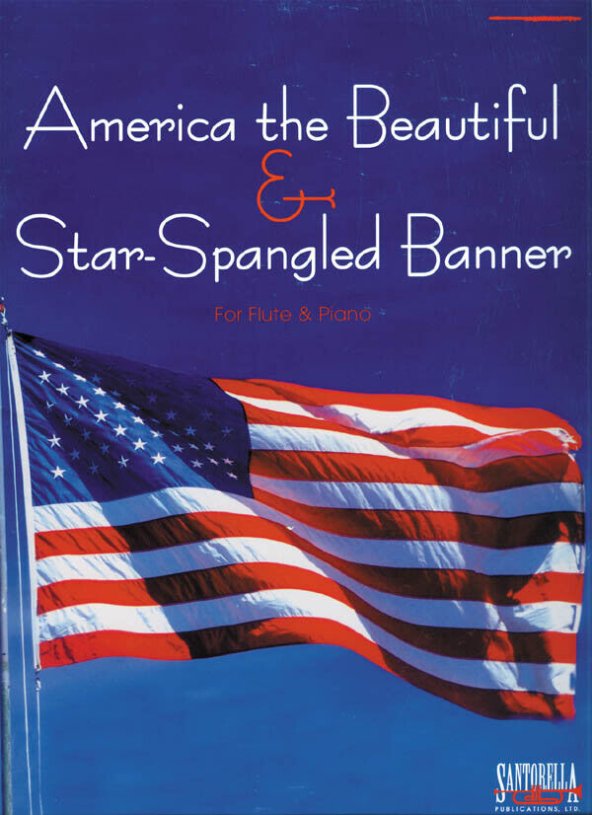 America the Beautiful & Star-Spangled Banner