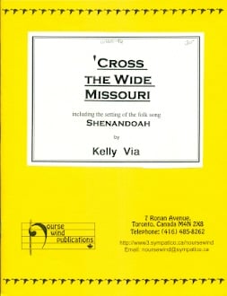 Cross the Wide Missouri