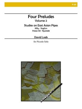 Four Preludes - Studies on  East Asian Pipes (Volume 2)
