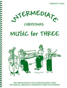 Intermediate Christmas Music for Three (Keyboard or Guitar)