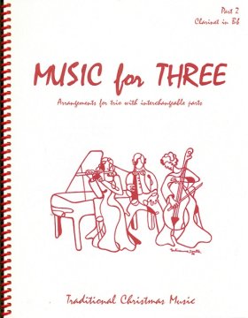 Music for Three: Traditional Christmas (part 2 - Clarinet)