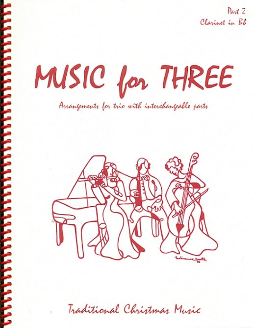 Music for Three: Traditional Christmas (part 2 - Clarinet)