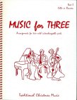 Music for Three: Traditional Christmas (part 3 - Cello or Bassoon)