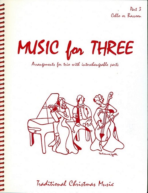 Music for Three: Traditional Christmas (part 3 - Cello or Bassoon)