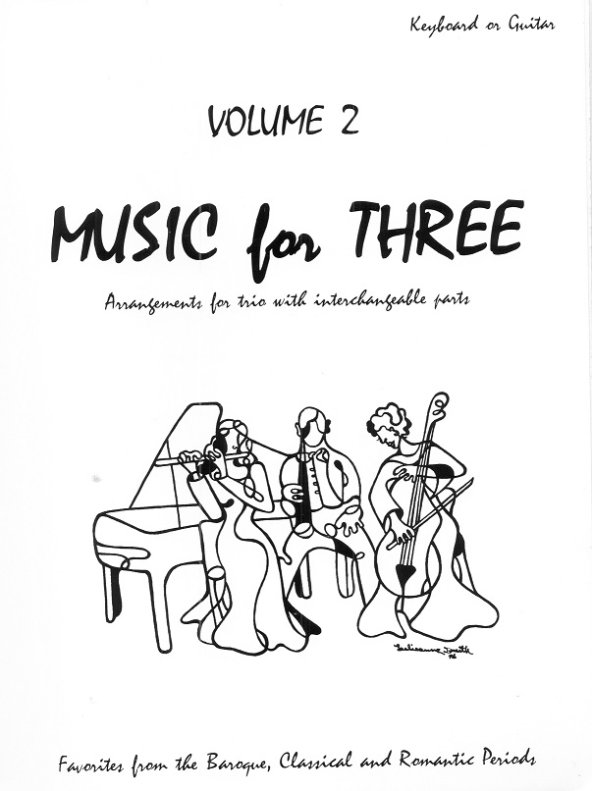 Music for Three (v.2) Baroque, Classical, Romantic (Keyboard or Guitar)
