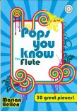 Pops You Know for Flute-30 Great Pieces!