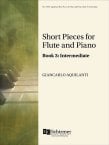 Short Pieces for Flute and Piano (Book 3-Intermediate)