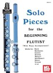 Solo Pieces for the Beginning Flutist (audio access, downloadable flute part)
