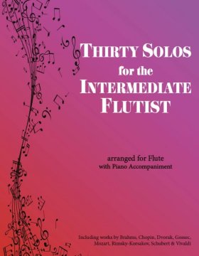 Thirty Solos for the Intermediate Flutist
