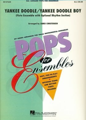 Yankee Doodle and Yankee Doodle Boy - Pops for Ensembles