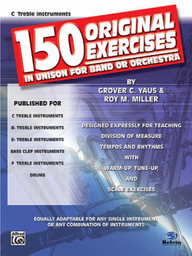 150 Original Exercises in Unison for Band - C Treble Clef