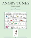 Angry Tunes for Flute Ensemble