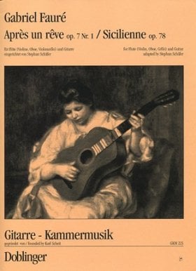 Apres un Reve Op7 #1 and Sicilienne Op78 (sc&pts)