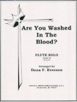 Are You Washed In the Blood?