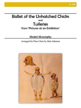 Ballet of the Unhatched Chicks and Tuileries