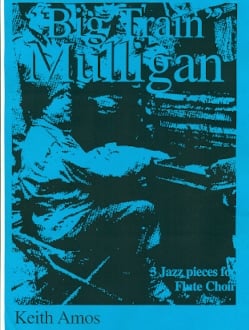 Big Train Mulligan: 3 Jazz Pieces