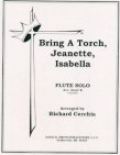 Bring a Torch, Jeanette, Isabella