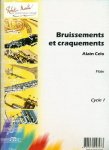 Bruissements et Craquements (Rustling and Crackling)