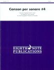 Canzon per sonare #4 (score and parts)