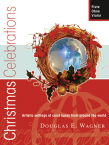 Christmas Celebrations - Carol Tunes From Around The World