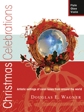 Christmas Celebrations - Carol Tunes From Around The World