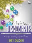 Christmas Ornaments-Colorful Carols for Solo Flute