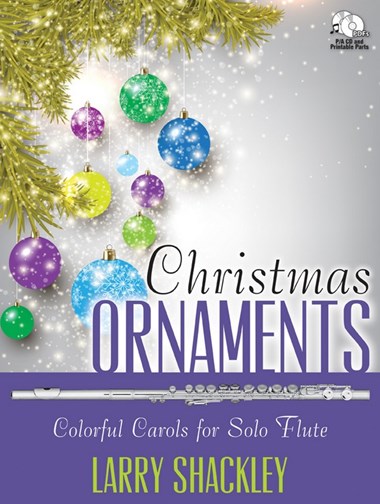 Christmas Ornaments-Colorful Carols for Solo Flute