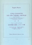 Cinq Chansons sur des Themes Japonais