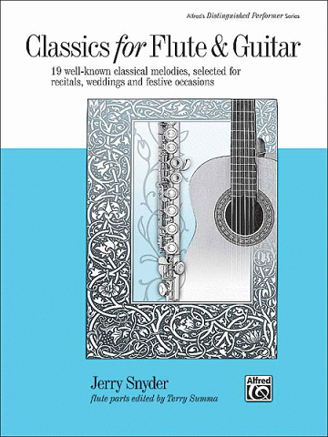 Classics for Flute & Guitar (ed. Snyder & Summa)