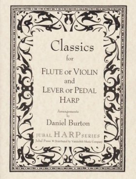 Classics for Flute or Violin and Lever or Pedal Harp