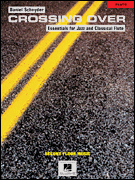 Crossing Over: Essentials for Jazz and Classical Flute