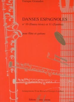 Danses Espagnoles #10 (Danza Triste) and #11 (Zambra)