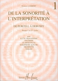 De La Sonorite A L'Interpretation (Volume 1)