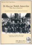 Di Rayze Nokh Amerike (The Trip to North America)