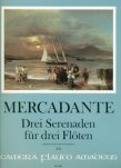 Drei Serenaden (3 Serenades) for Three Flutes