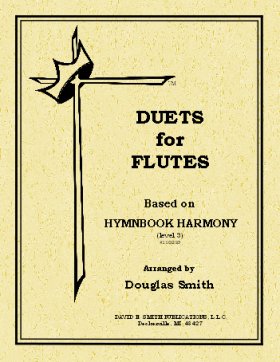 Duets for Flutes - Based on Hymnbook Harmony