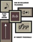 Duo on Bulgarian Folksongs