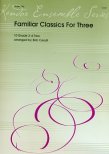 Familiar Classics for Three