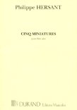 Five (Cinq) Miniatures