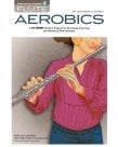Flute Aerobics