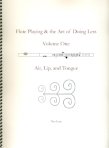 Flute Playing and the Art of Doing Less (v.1)-Air, Lip and Tongue