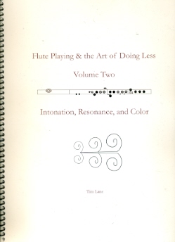Flute Playing and the Art of Doing Less (v.2)-Intonation, Resonance and Color