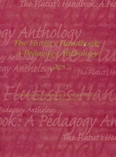 Flutist's Handbook:  A Pedagogy Anthology (v.1)