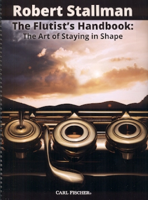 Flutists Handbook: The Art of Staying in Shape