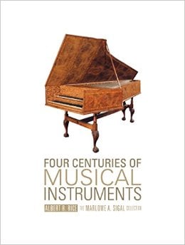 Four Centuries of Musical Instruments