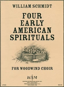 Four Early American Spirituals for Woodwind Choir