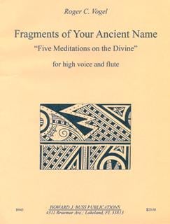 Fragments of Your Ancient Name "Five Meditations on the Divine"