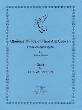 Glorious Things of Thee Are Spoken