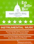 God Leads Us Along